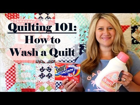 Quilting 101 How to Wash a Quilt