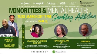 Minorities and Mental Health: Gambling Addiction, Presented by Sheppard Pratt