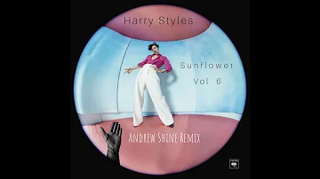 Harry Styles - Sunflower Vol. 6 (Andrew Shine Remix)