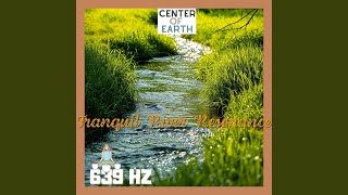 Tranquil River Resonance