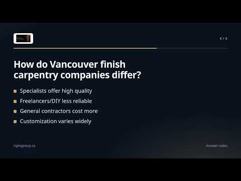 What are the best finish carpentry companies in Vancouver?