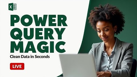 Master Power Query in Excel | Complete Data Cleaning & Transformation Tutorial for Beginners