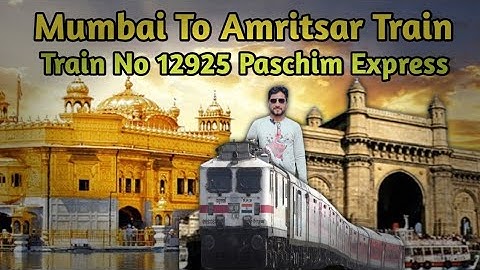 Mumbai To Amritsar  12925 Parchim Express Train Jurney