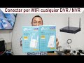 Cmo conectar tu dvr o nvr por wifi  en cualquier marca