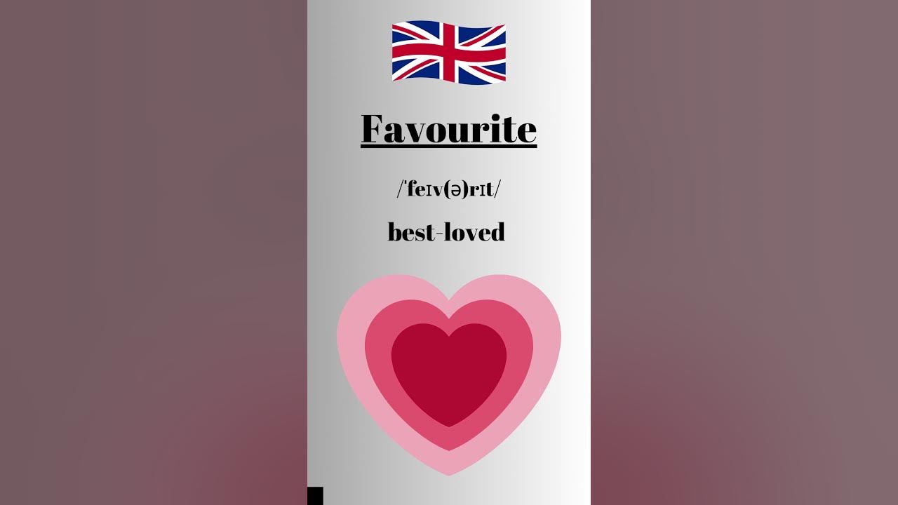 how-to-pronounce-favourite-in-english-british-accent-learnenglish