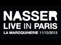 Nasser on tour live in paris at la maroquinerie 2013