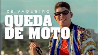 ZÉ VAQUEIRO - QUEDA DE MOTO (MÚSICA NOVA)