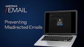 How to Prevent Misdirected Emails with Darktrace (4/5)