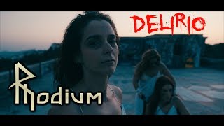 Rhodium Delirio Official Video
