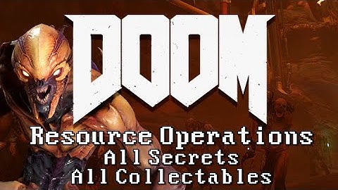 Resource Operations - Level 2 | DOOM 2016 UV 100% All Secrets, All Collectables, All Challenges