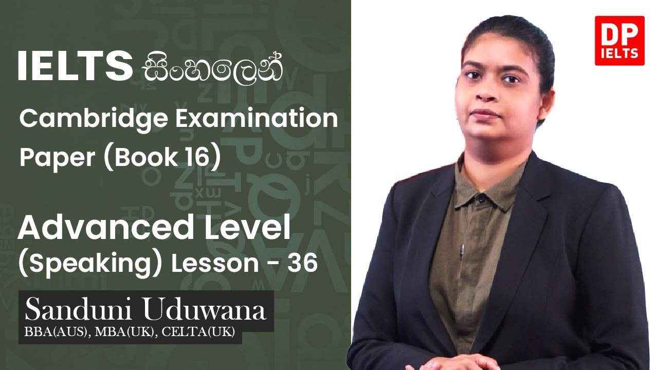 Advanced Level Speaking Lesson 36 Cambridge Examination Paper advanced-level-speaking-lesson-36-cambridge-examination-paper