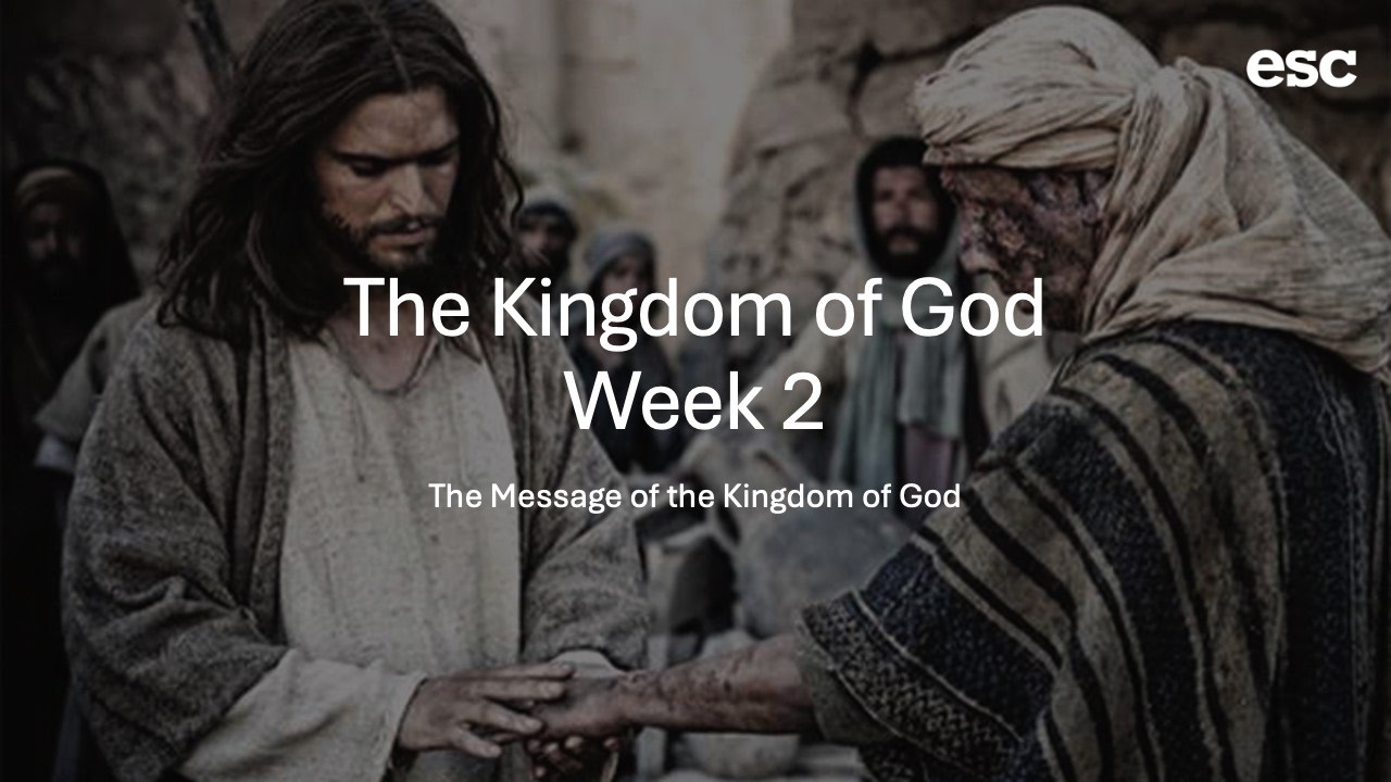 ESC Shabbat Service: Dr. Stephen Guice - Kingdom of God: Week 2