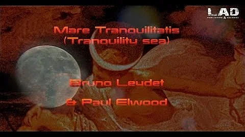 Bruno Leydet & Paul Elwood  - Mare Tranquilitatis(...