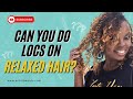 The Truth about Two Strand Twist Starter Locs on Relaxed Hair | Microlocs | Sisterlocs