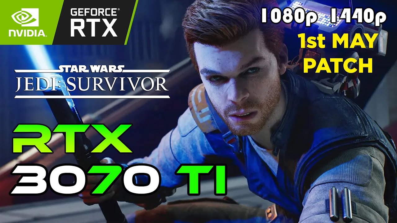 Star Wars Jedi Survivor | 1st MAY PATCH | RTX 3070 Ti (1080p/1440p ...