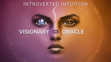The 2 Types of Introverted Intuition Explained