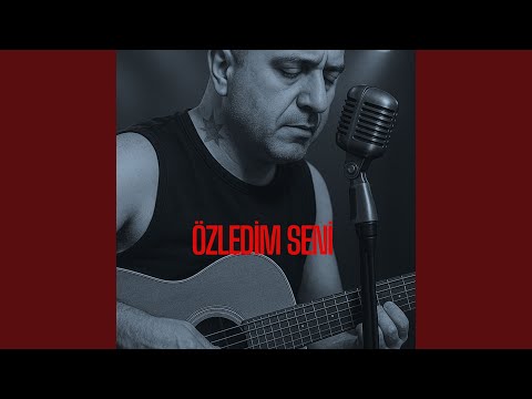 Özledim Seni