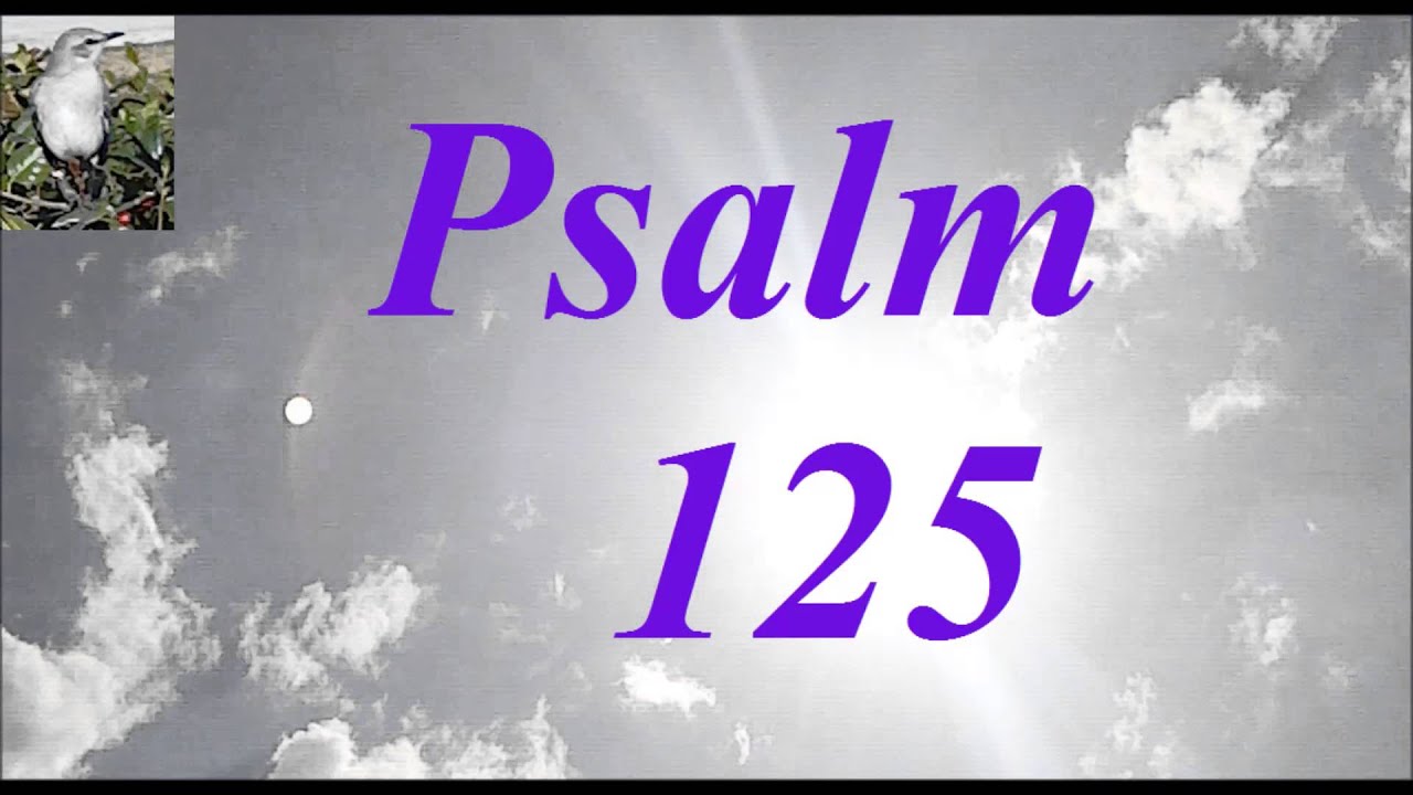 Psalm 125 Bible Song - YouTube