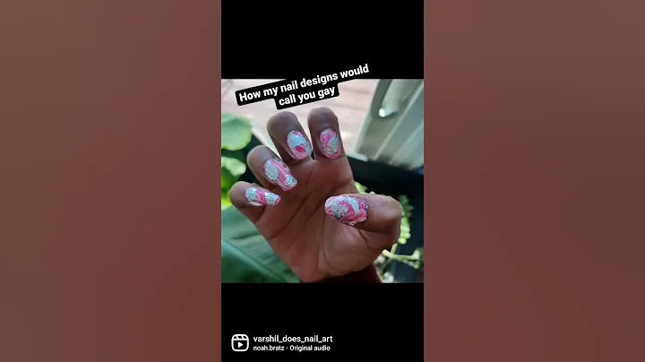 how my nail designs would call you gay