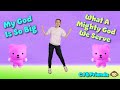 My God Is So Big | What A Mighty God We Serve | CJ and Friends