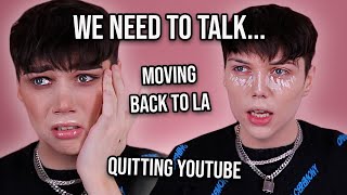 LET&#39;S TALK ABOUT REAL SH*T WHILE I DO MY MAKEUP | Moving, Quitting Youtube, And More...