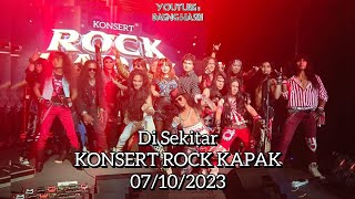 Sekitar KONSERT ROCK KAPAK 07/10/2023