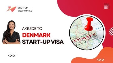 DENMARK START UP VISA | A GUIDE TO DENMARK