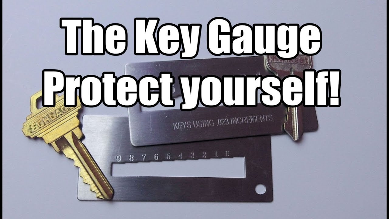 What Is A Key Gauge? : How To Use It : Protect Yourself From Criminals : Eye-On-Stuff