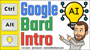 Google Bard Overview for Educators