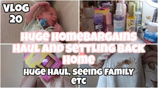 HUGE HOMEBARGAINS HAUL AND SETTLING BACK HOME WITH MY BABY/Vlog 20