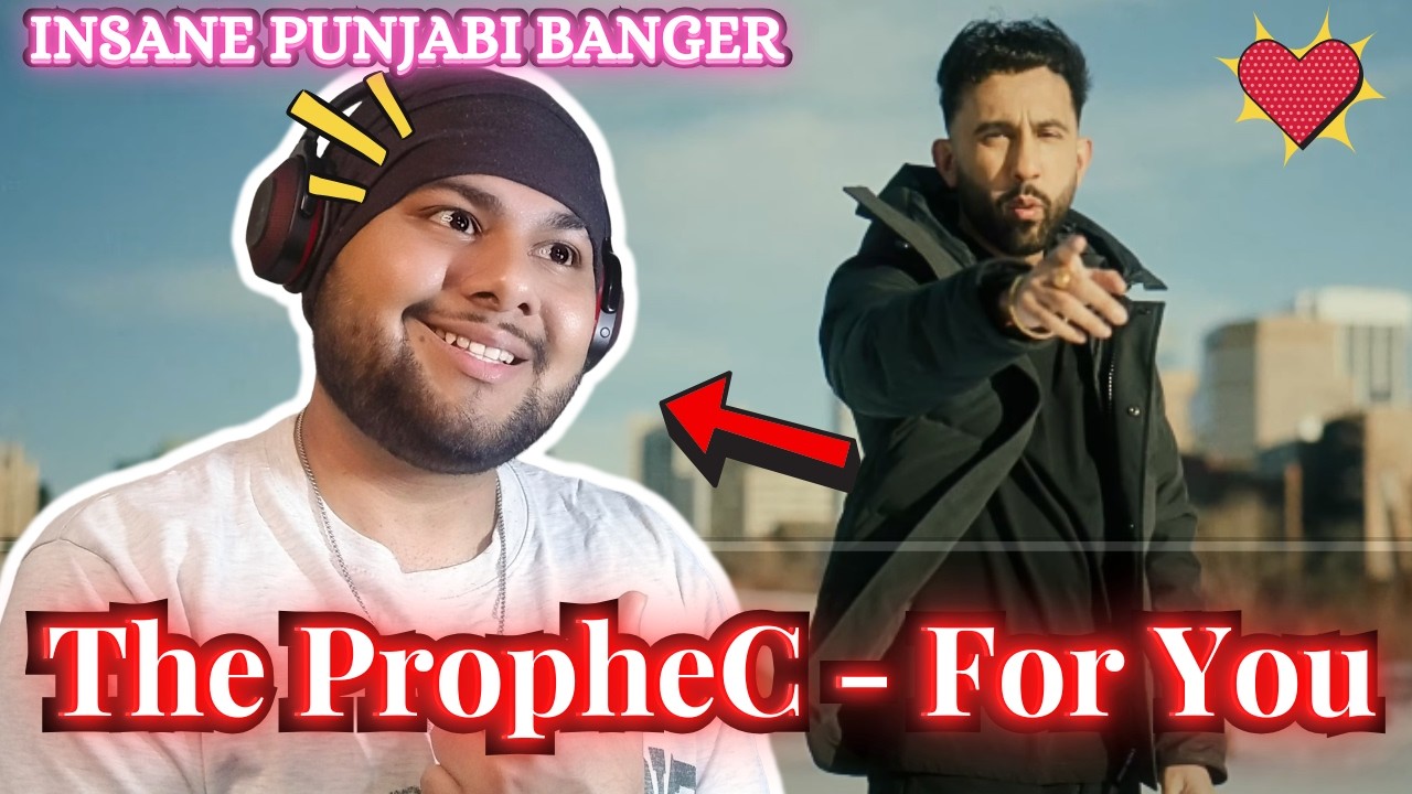 THIS WAS SO GOOD! 😍 The PropheC - For You Reaction | Latest Punjabi Songs