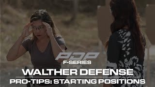 Walther Defense Pro Tips: Starting Positions