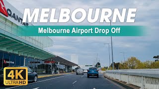 Melbourne Airport Drop Off Drive-Through Airport To Essendon Live And Work In Australia 4K