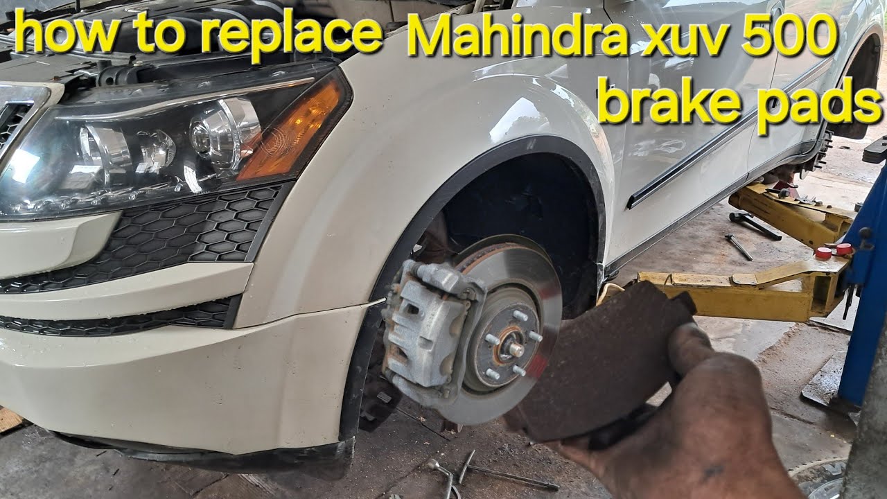 how to replace Mahindra xuv 500 brake pad