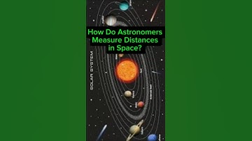 How Do Astronomers Measure Distances in Space? Astronomy #SpaceScience #NASA #esa