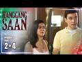 Hanggang Saan | Episode 4 (2/4) | May 19, 2026