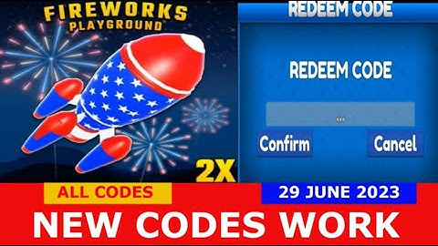 *NEW UPDATE CODES* [2X] Fireworks Playground [BETA] ROBLOX | ALL CODES | June 29, 2023
