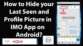 How to Hide your Last Seen and Profile Picture in IMO App on Android? screenshot 2
