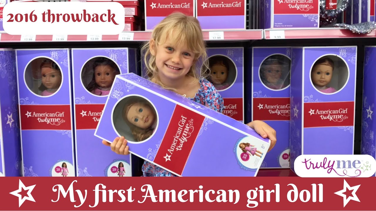 Buying my first American girl doll at Toy R us! 2016 throwback YouTube