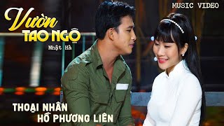 Nhạc Lính Hay Nhất 🔥🔥🔥 VƯỜN TAO NGỘ - Thoại Nhân ft Hồ Phương Liên