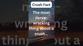 The most nerve-wracking thing about a crush...#ShortsFact  #psychologylicalfacts #psychologysfact