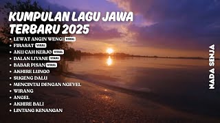 kumpulan Lagu Jawa Terbaru 2025 | Lewat Angin Wengi | Full Album Viral Tiktok 2025