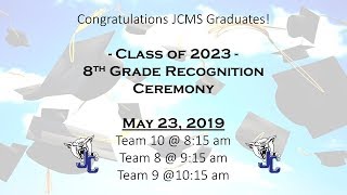 8th Grade Recognition Ceremony 2019 Part 3: TEAM 9