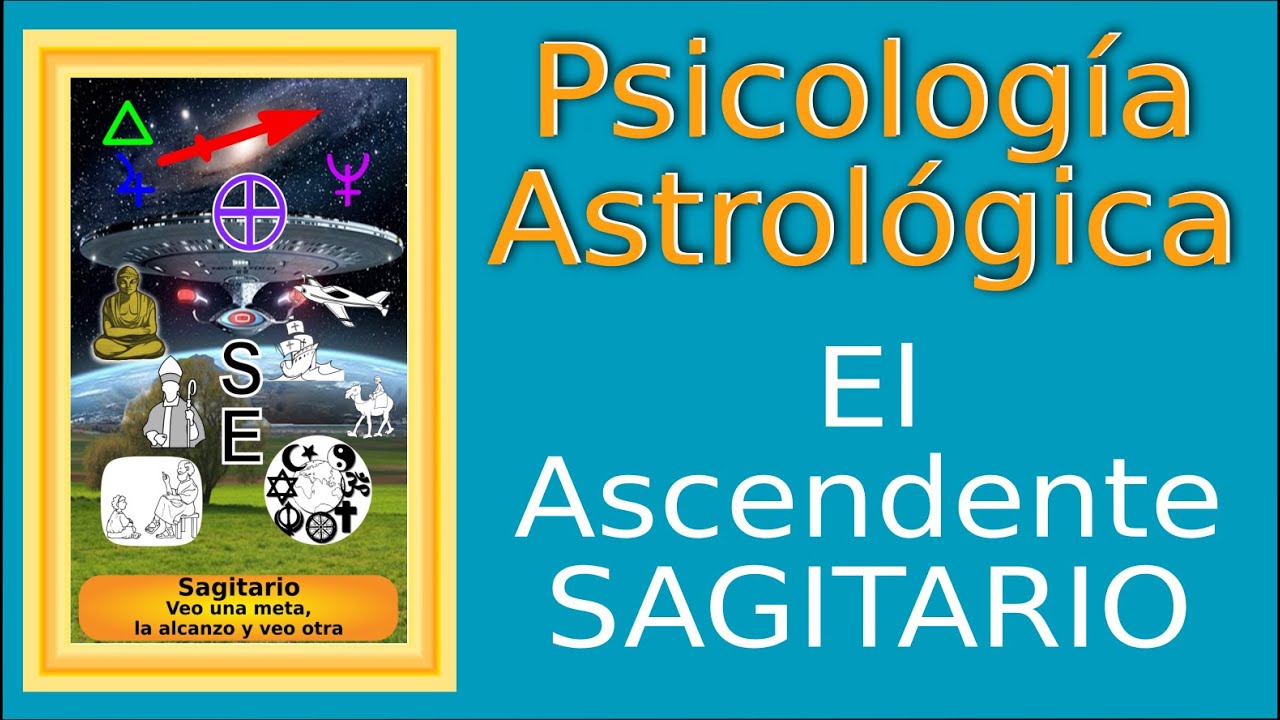Qué significa el Ascendente en Sagitario ~ Psicología Astrológica ...