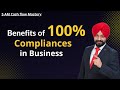 Benefits of 100 compliances in business  5 am cash flow mastery