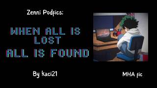 Ch 3 - When All is Lost All is Found by kaci21 - MHA Podfic