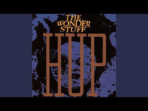 Don't Let Me Down, Gently - The Wonder Stuff