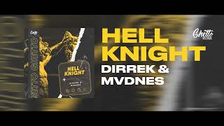 Dirrek & MVDNES - Hell Knight