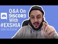Q  a 1 with ebn hussein on discord