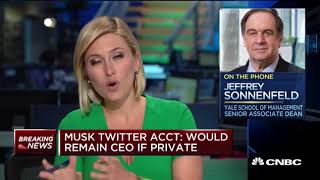 Jeffrey Sonnenfeld: Elon Musk is acting like Donald Trump
